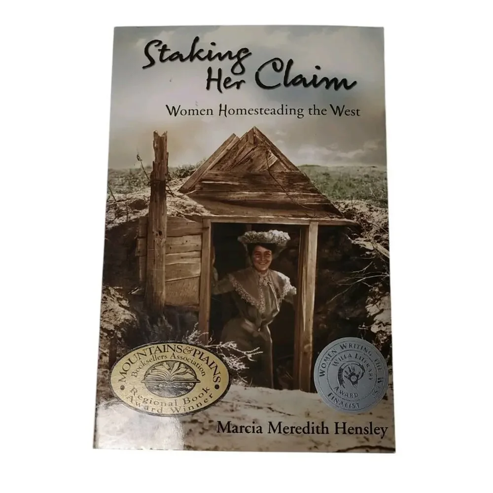 Staking Her Claim Women Homesteading In The West Book Frontier Landowners Letter